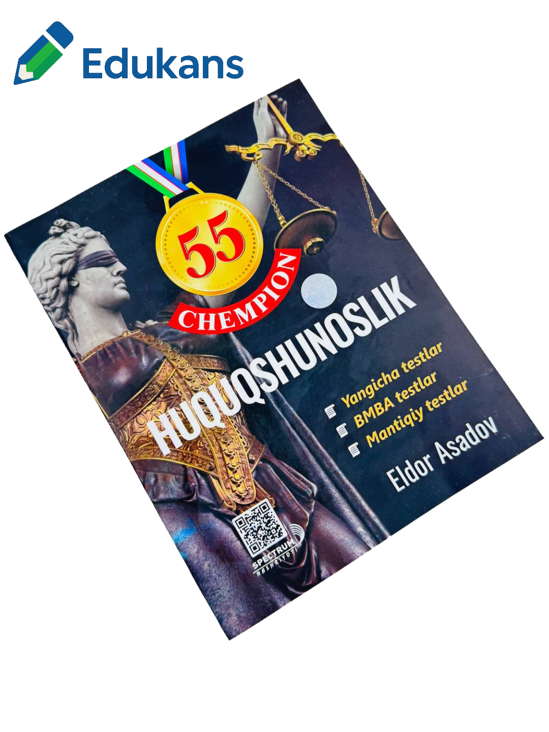 55 чемпион. Ҳуушунослик | тестлар тплами — Элдор Асадов | Spectrum нашриёти — фото 1