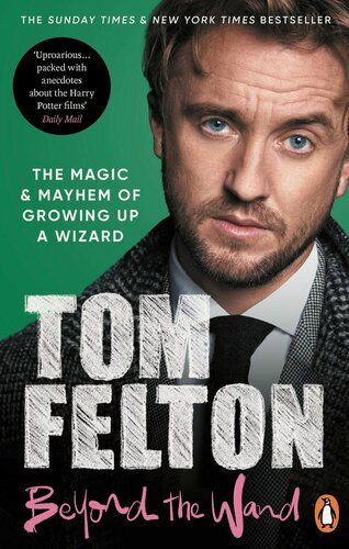 Изображение товара Tom Felton. Beyond the Wand (Tom Felton) По ту сторону волшебной палочки (Том Фелтон) /Книги на английском языке