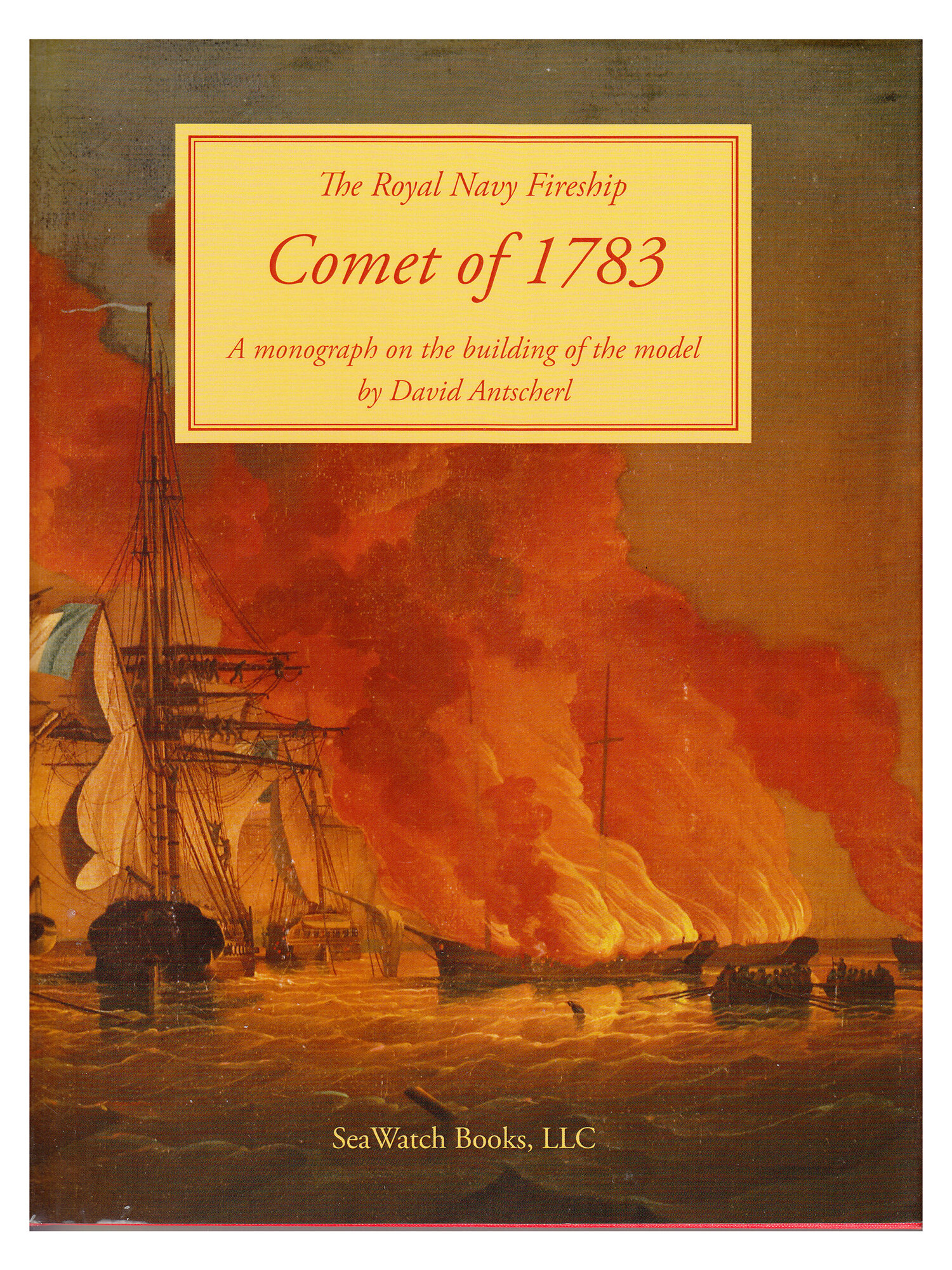 Книга "The Royal Navy Fireship COMET 1783" + чертежи, SeaWatch Books