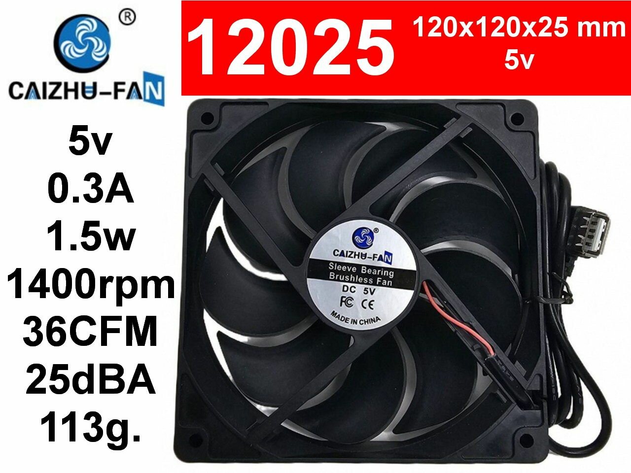 Вентилятор 12025 CAIZHU-FAN 5v 0.3A 1.5w 25dBA 1400rpm 36CFM 120x120x25 мм Cable USB FC776
