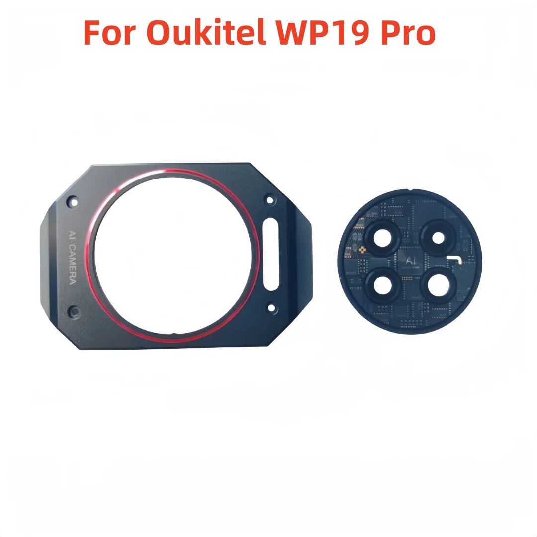 Новый оригинальный запасной объектив для сотового телефона Oukitel WP19 Pro стеклянный + металлическая рамка Lens Glass