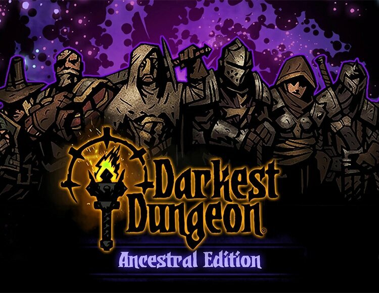 Darkest Dungeon Ancestral Edition электронный ключ PC Steam