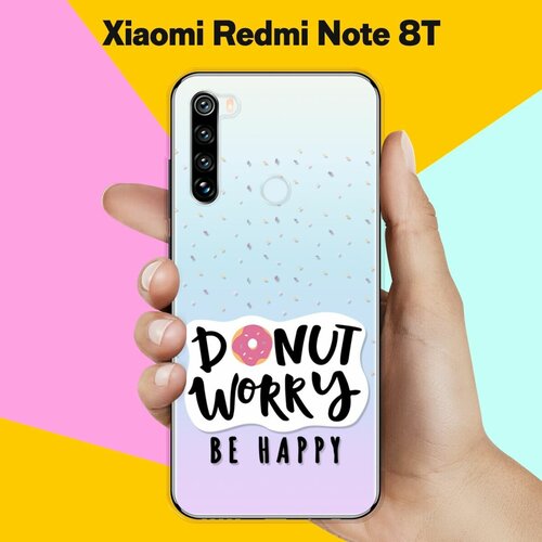 Силиконовый чехол Donut Worry на Xiaomi Redmi Note 8T силиконовый чехол на xiaomi redmi k40 pro donut worry для сяоми редми к40 про плюс