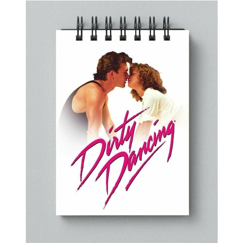 тетрадь грязные танцы dirty dancing 5 Блокнот Грязные танцы - Dirty Dancing № 2