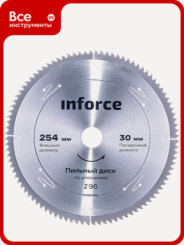 Изображение товара Диск пильный по алюминию (254х30 мм; 96Z) Inforce 11-01-615, для работы алюминию,