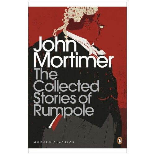 Мортимер Джон "The Collected Stories of Rumpole"