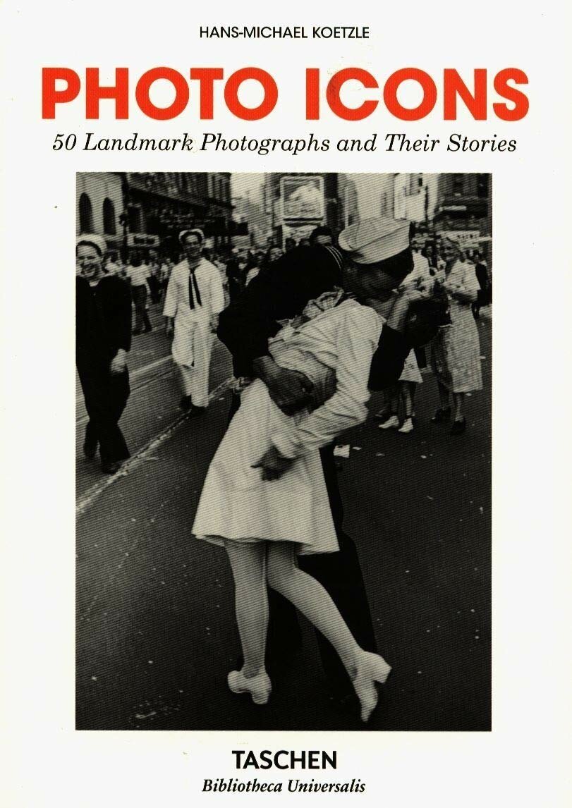 Photo Icons. 50 Landmark Photographs and Their Stories - фото №1