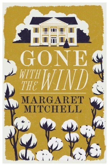 Mitchell Margaret "Gone with the wind"