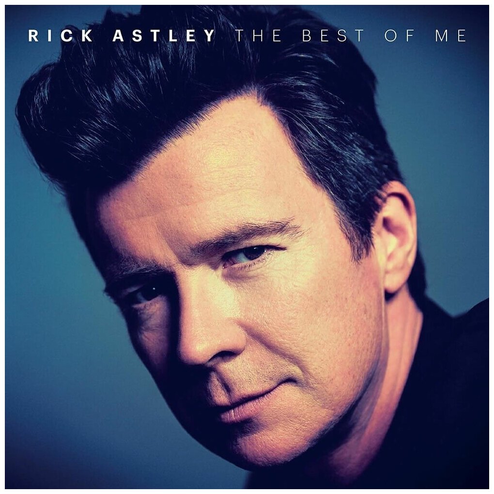 Rick Astley – The Best Of Me