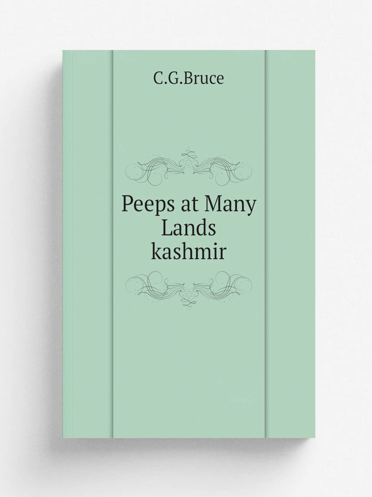 Peeps at Many Lands kashmir | C.G.Bruce | Репринт