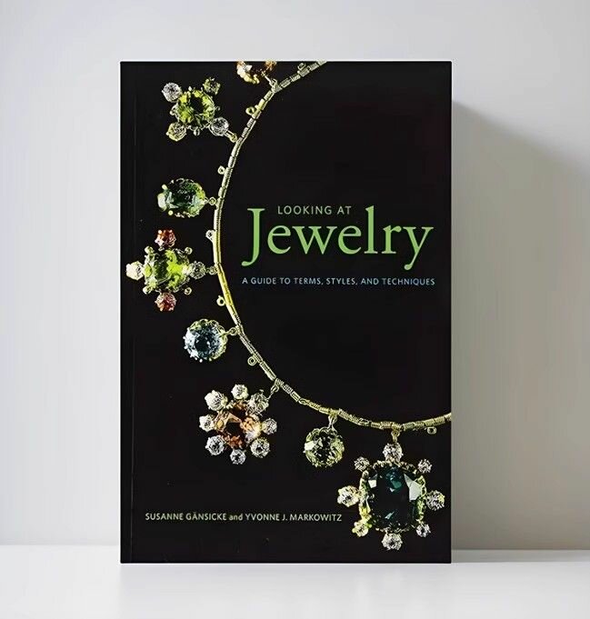 Jewelry: A Guide to Terms, Styles, and Techniques