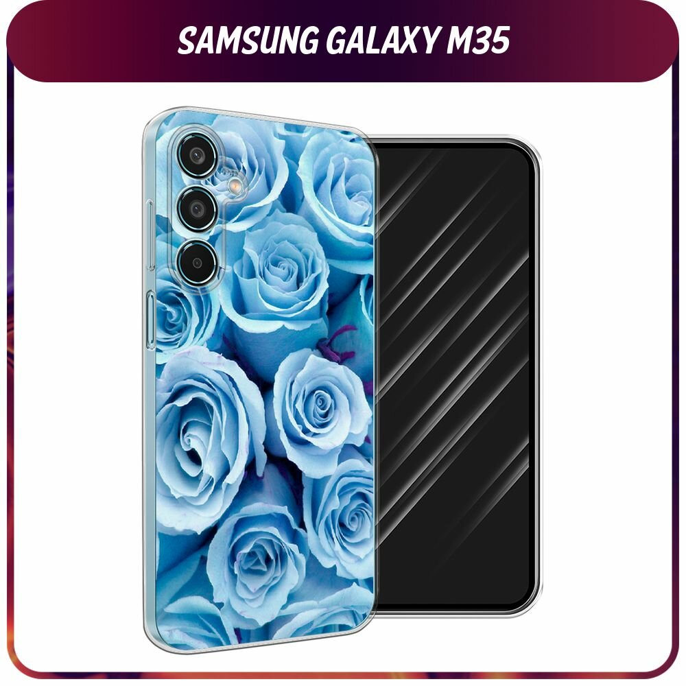 Чехол на Samsung Galaxy M35 / Самсунг Галакси M35 с принтом Лазурные розы