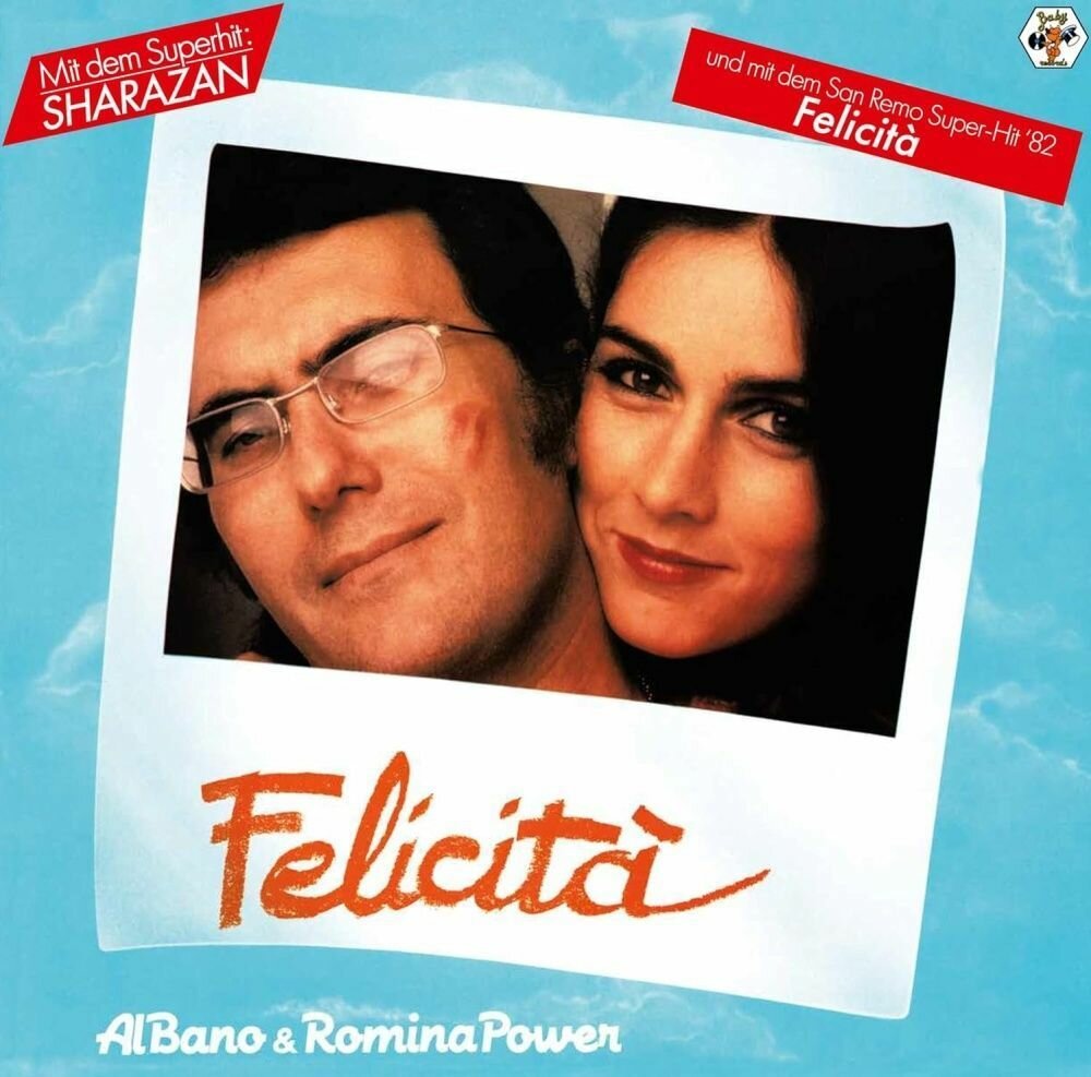 Виниловая пластинка Al Bano & Romina Power Felicita