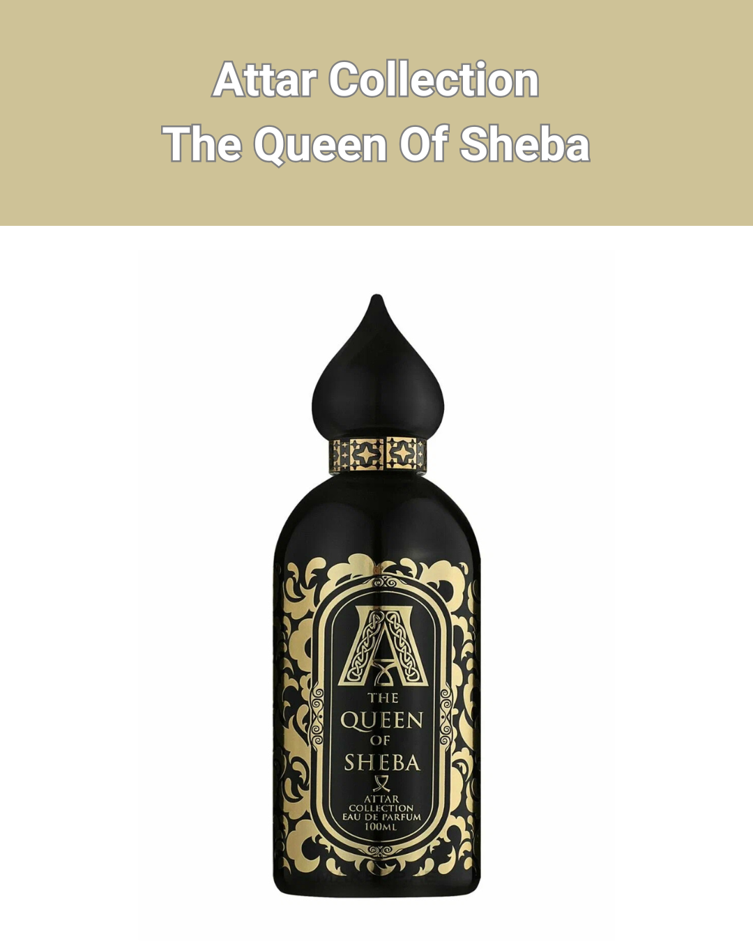 Attar Collection The Queen Of Sheba 100мл - Парфюм для женщин