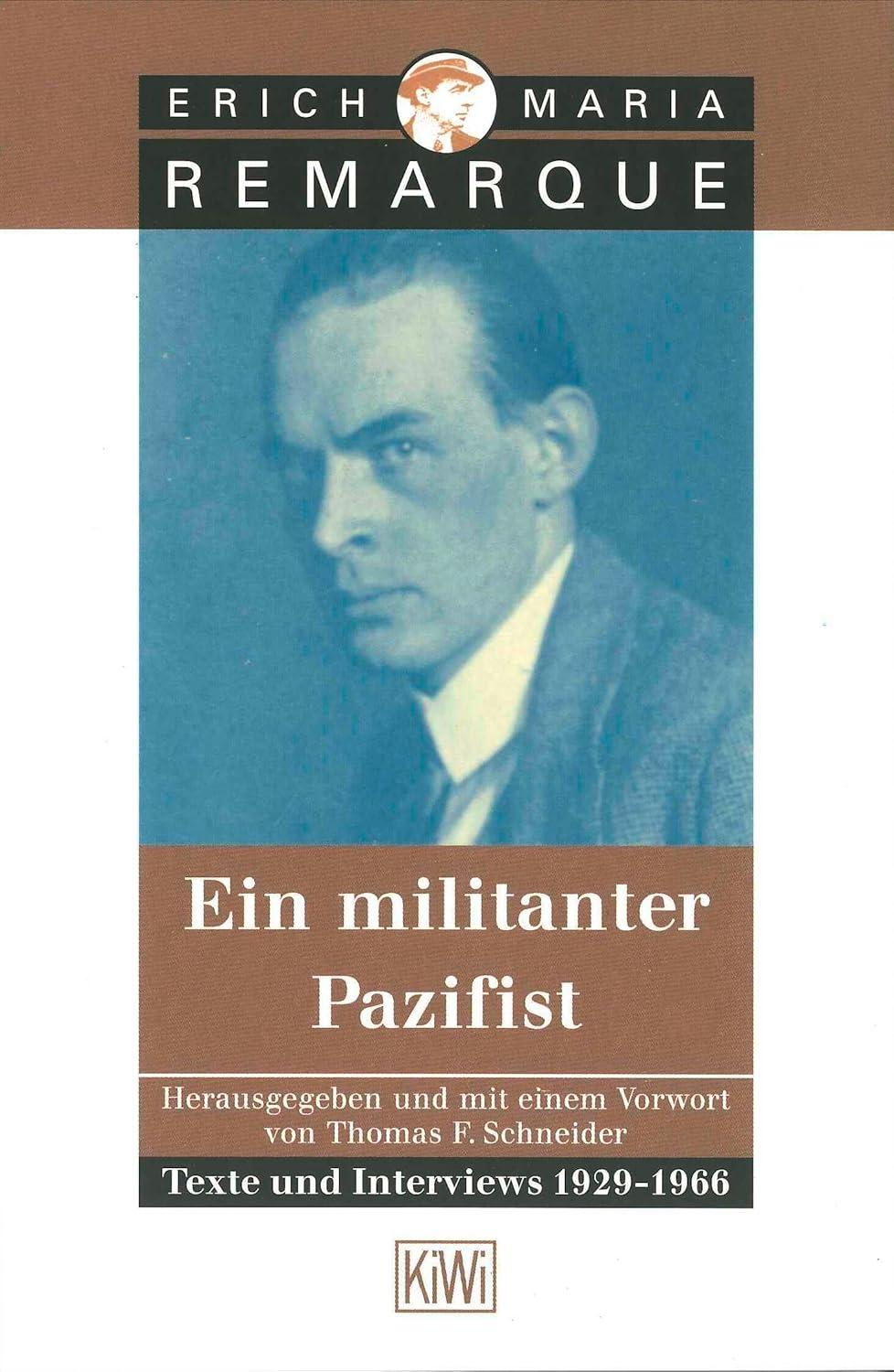 Ein militanter Pazifist: Texte und Interviews 1929-1966