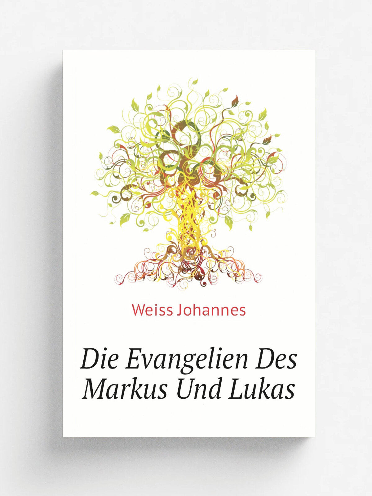 Die Evangelien Des Markus Und Lukas | Weiss Johannes | Репринт