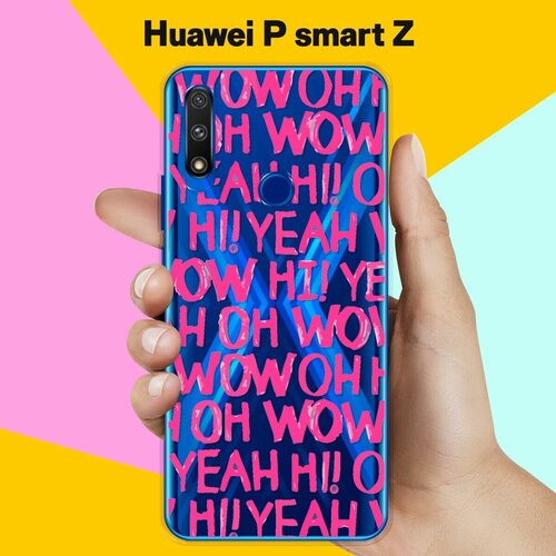 Силиконовый чехол на Huawei P Smart Z Oh Yeah / для Хуавей Пи Смарт Зет силиконовый чехол oh yeah на huawei p smart 2021