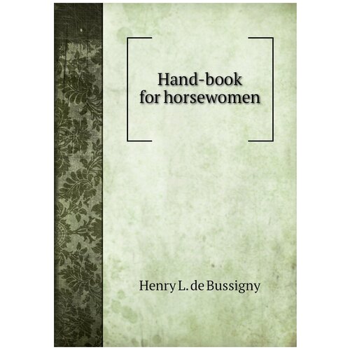 Hand-book for horsewomen