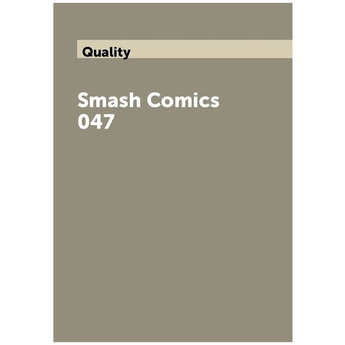 Smash Comics 047