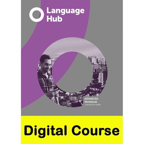 Language Hub Advanced DWB with access to Audio (Online Code): доступ к контенту на 450 дней