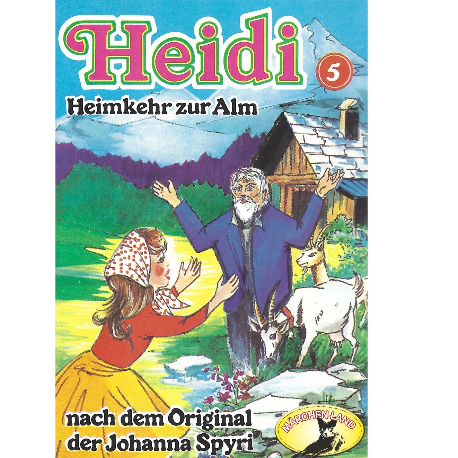 Heidi, Folge 5: Heimkehr auf die Alm [Аудиокнига]