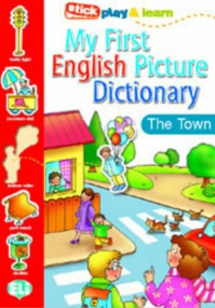 PICT. DICTIONARY [A1]: MY FIRST ENGLISH - In Town *OP*