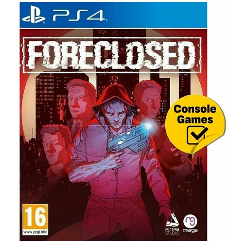 PS4 Foreclosed (русские субтитры)