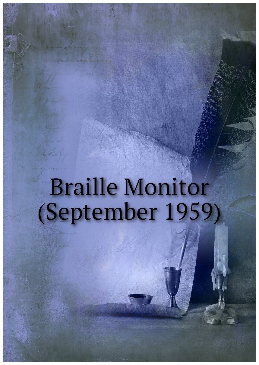 Braille Monitor (September 1959)