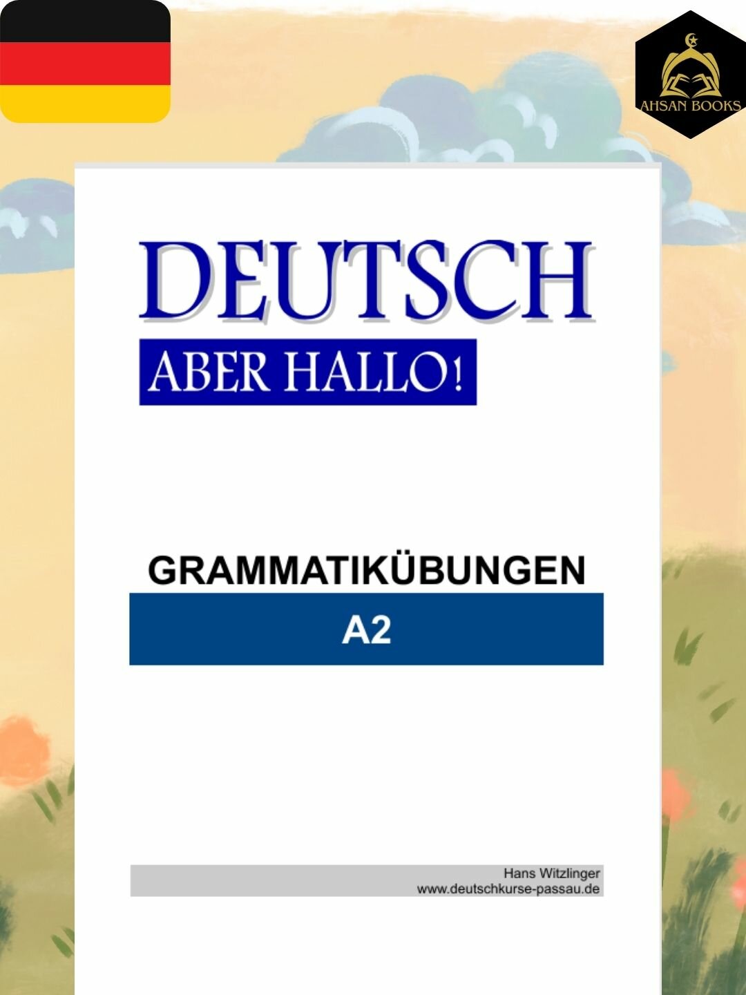 Deutsch Aber Hallo! A2 – книга по грамматике для легкого изучения немецкого