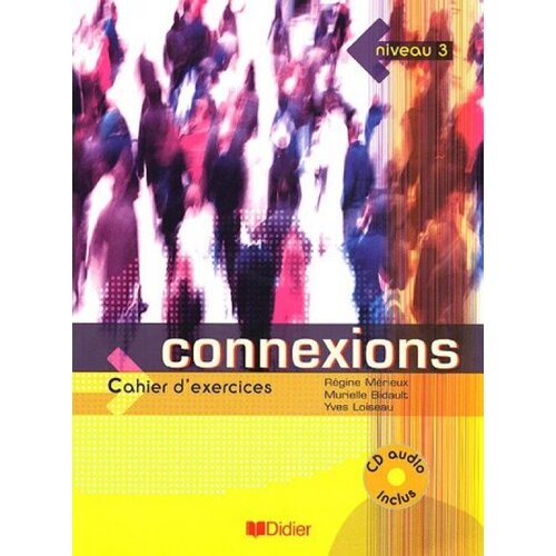 Connexions 3 Cahier + CD