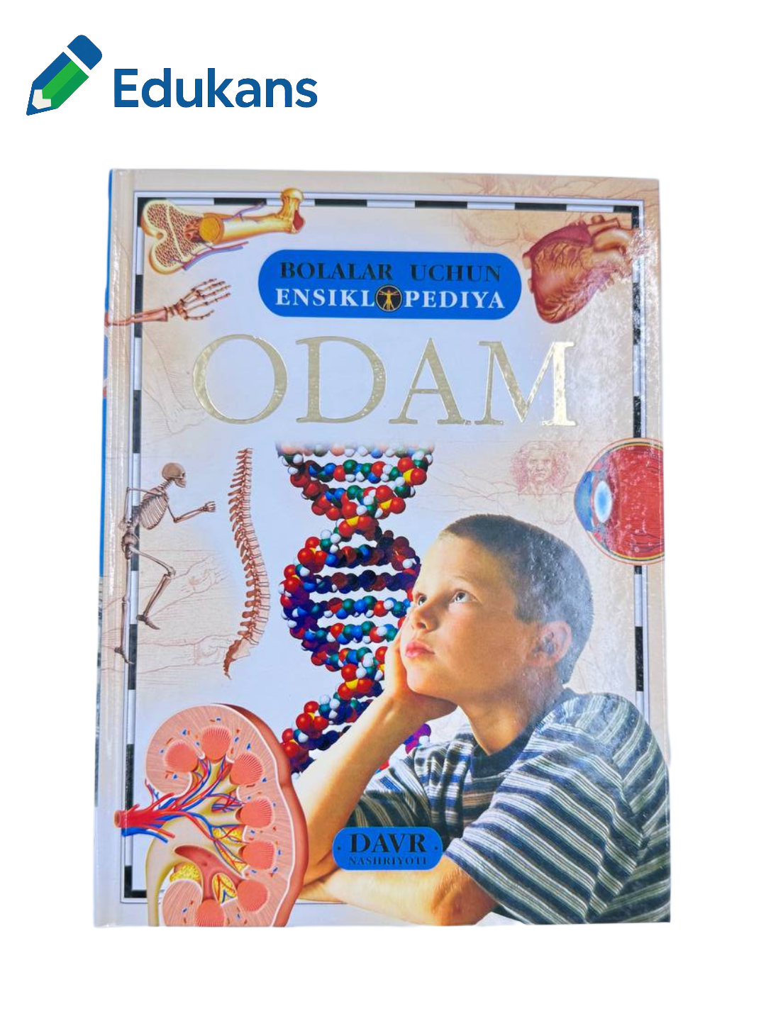 Одам ҳаида 7 ёшдан катта болалар учун энциклопедия, атти муовада | «Давр нашриёти»