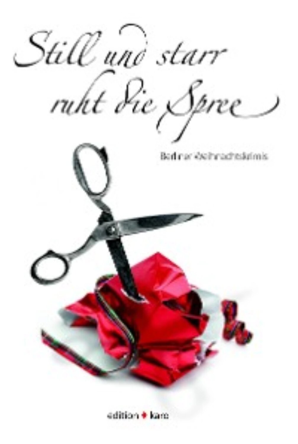Still und starr ruht die Spree [Цифровая книга]