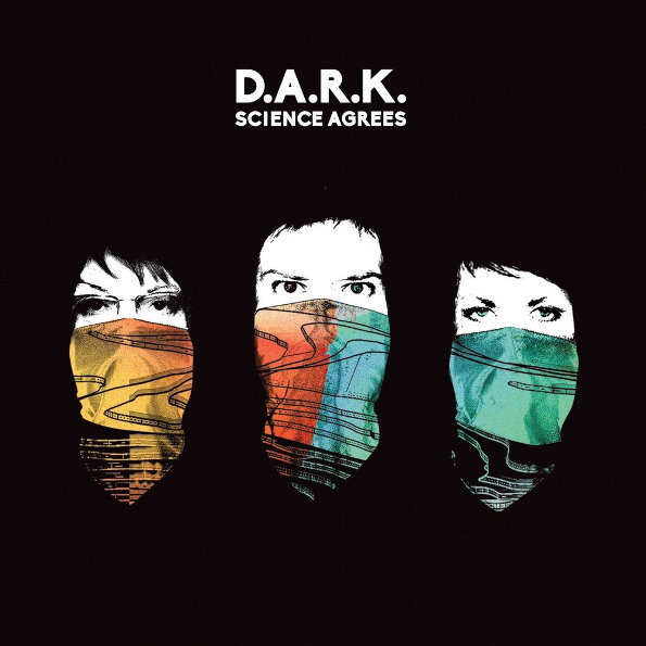 Компакт-диск D.A.R.K. — Science Agrees (RU)(CD)
