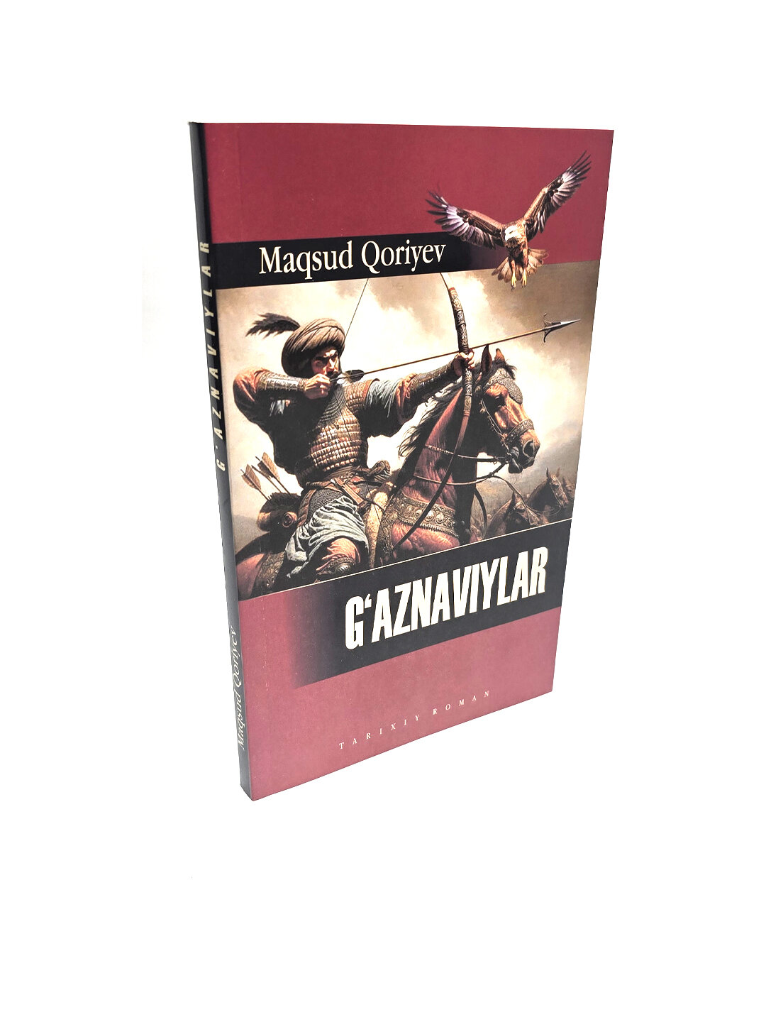 Газнавийлар, тарихий роман, Максуд Кориев — фото 1