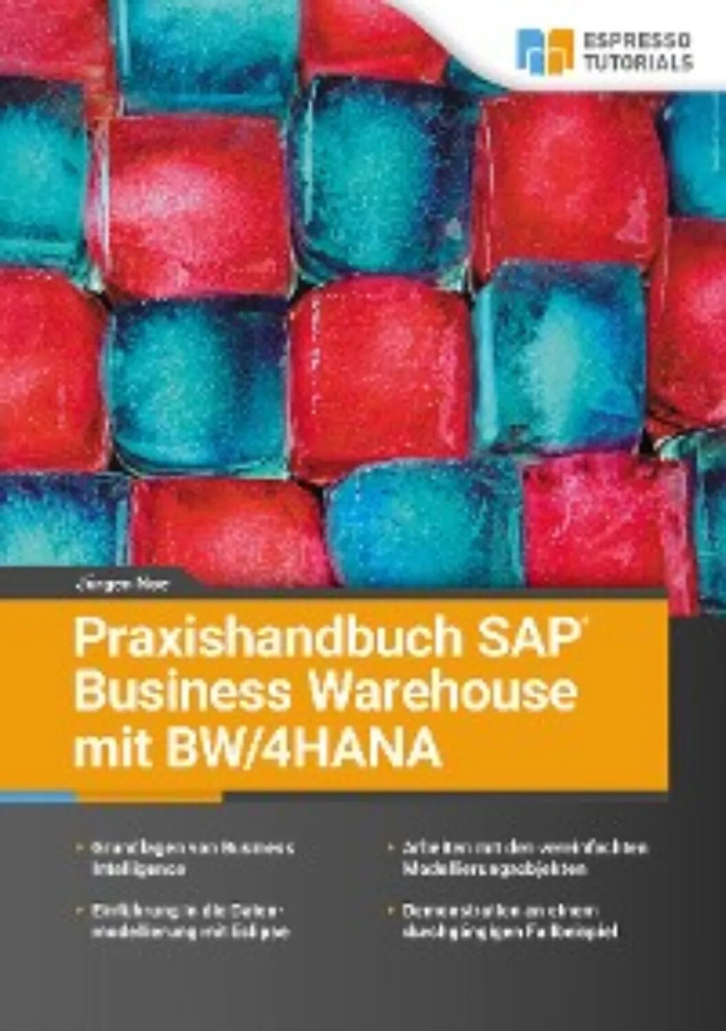 Praxishandbuch SAP Business Warehouse mit BW/4HANA [Цифровая книга]