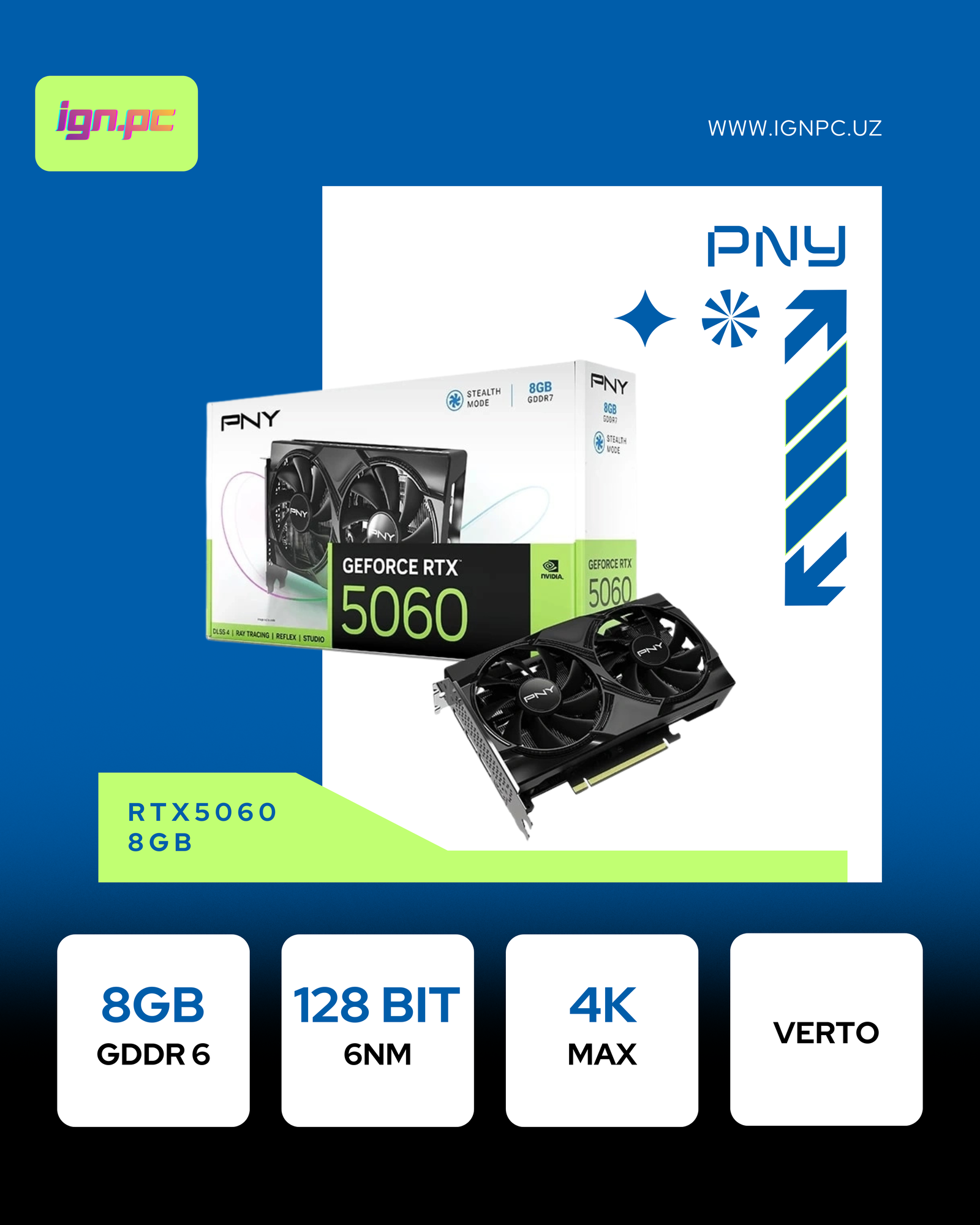 PNY - 8GB GeForce RTX5060 GDDR7 128bit HDMI DP (VCG50608DFXP81)