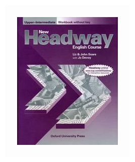 New Headway: Upper-Intermediate: Workbook (without Key)