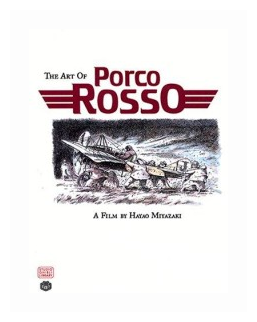 The Art of Porco Rosso (Miyazaki H.) - фото №1