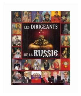 Les Dirigeants dela Russie