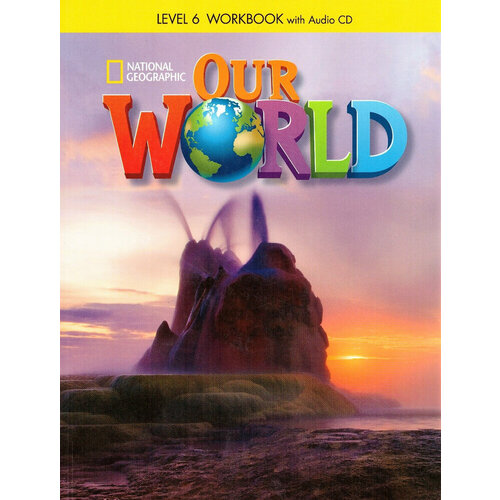 Kate Cory-Wright "Our World 6: Workbook with Audio CD" офсетная