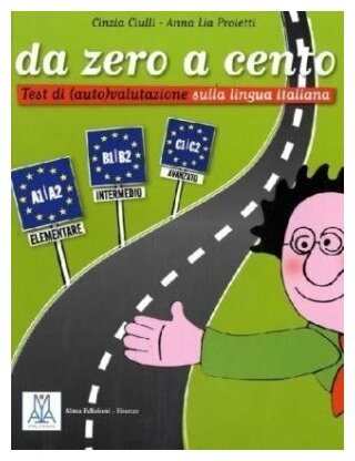Da Zero a Cento (Ciulli Cinzia, Proietti Anna Lia) - фото №1