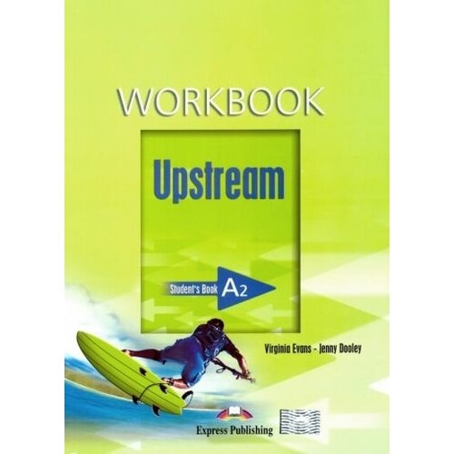 Evans, dooley: upstream elementary a2. workbook