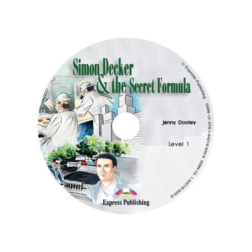 Graded Readers Level 1 Simon Decker & the Secret Formula Audio CD