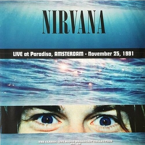 Виниловая пластинка Nirvana. Live At Paradiso, Amsterdam 1991. Turquoise (LP)