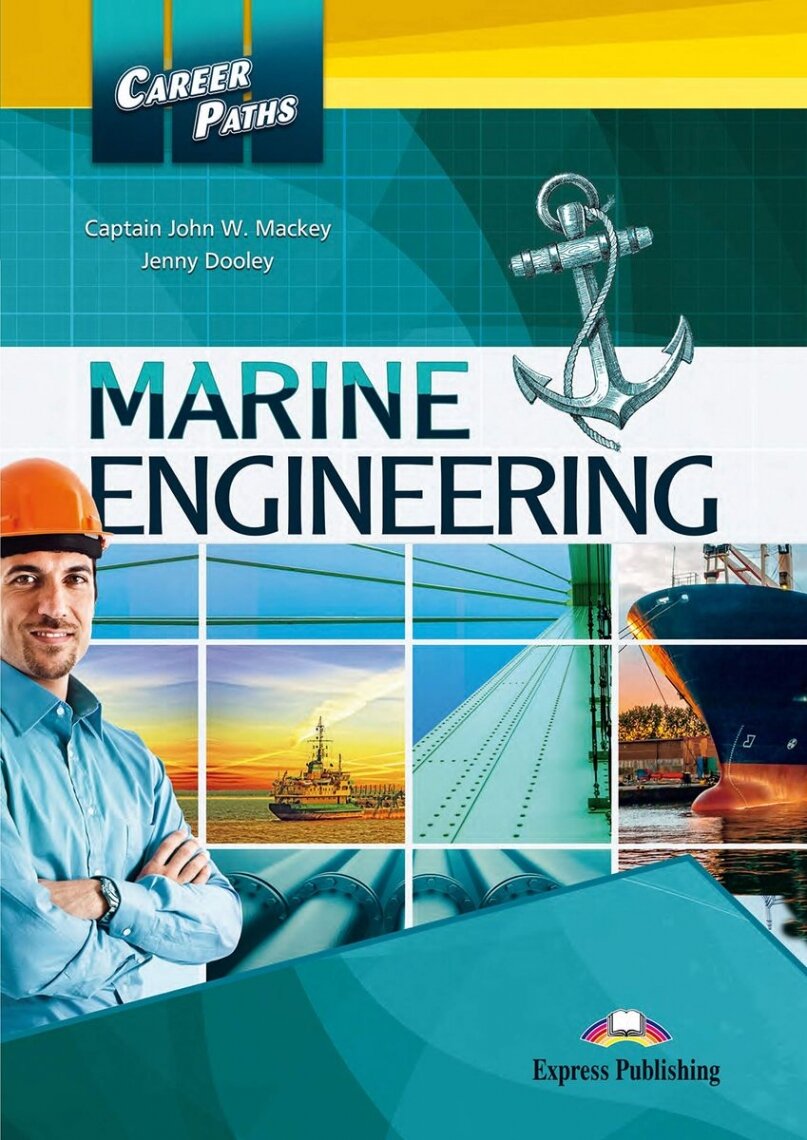 Career Paths: Marine Engineering. Student's Book with DigiBooks Application (Includes Audio & Video)