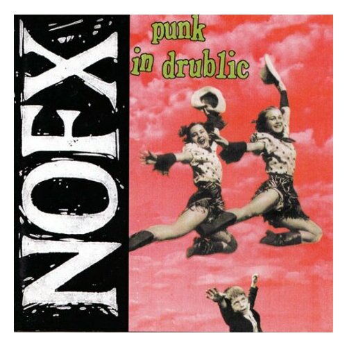 Компакт-Диски, Epitaph, NOFX - Punk In Drublic (CD)