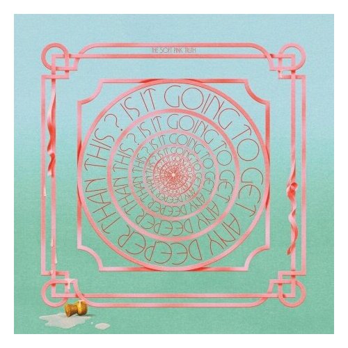 Виниловые пластинки, THRILL JOCKEY, THE SOFT PINK TRUTH - Is It Going To Get Any Deeper Than This? (2LP)