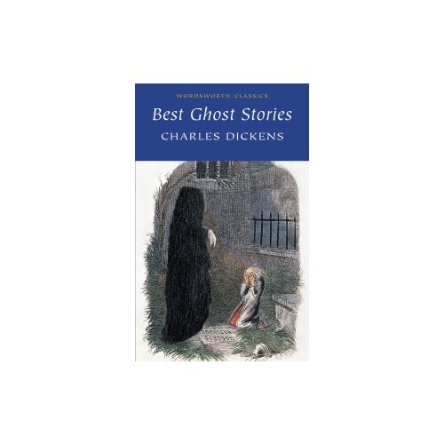 Charles Dickens "Best Ghost Stories" мелованная