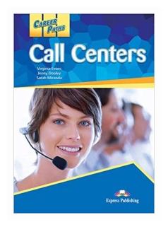 Career Paths: Call Centers. Student's Book with DigiBooks Application (Includes Audio & Video)