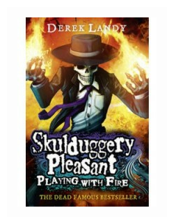 Skulduggery Pleasant. Playing with Fire
